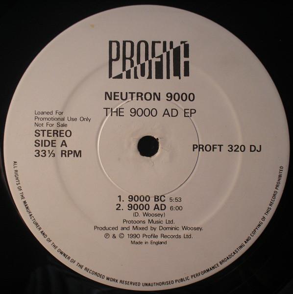 

12inch Record NEUTRON 9000 - The 9000 AD EP PROFT320DJ Profile Records 1990 UK Dance & Electronica Used