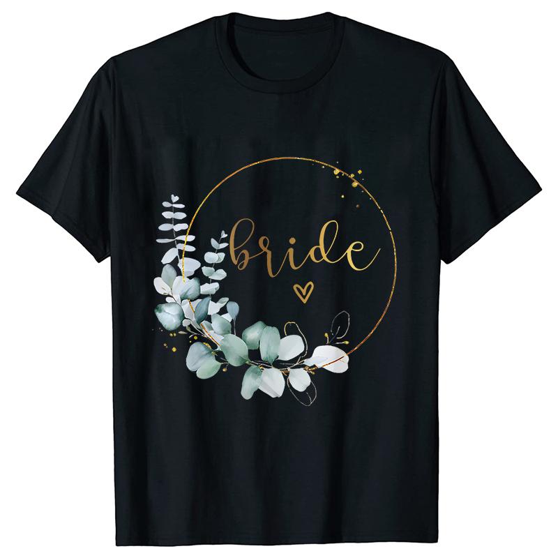 Team Bride Bridesmaid Bridal Flower Wreath Tees Unisex’s Bachelorette Party Tops Friends Wedding Single Farewell Shirt Clothing