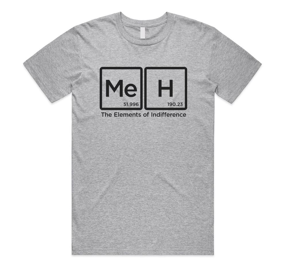 

MEH The Elements Of Indifference T-shirt Tee Funny Joke Nerd Geek Christmas Gift 2XL