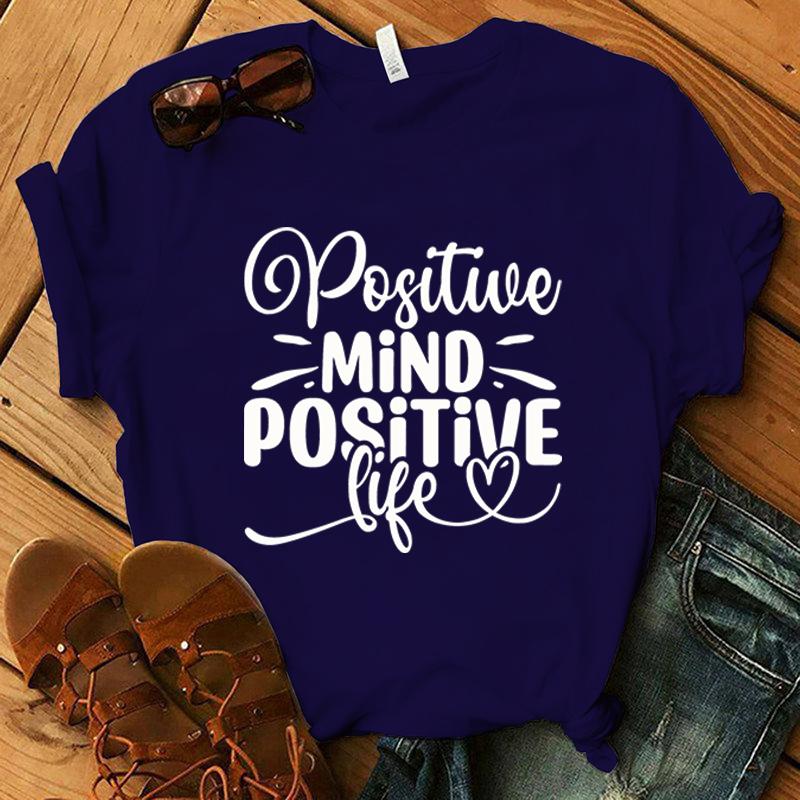 Positive Mind Positive Life Print T-Shirt Women Men Summer Casual Short Sleeve Round Neck Tops Fashion T-Shirts