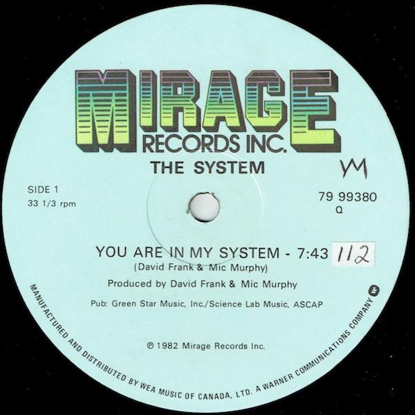 

12-дюймовая пластинка СИСТЕМА Ты в моей системе Теперь я Ele 7999380 MIRAGE 1982 Канада Танцевальная Электроника Б/у