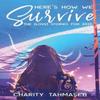 Heres How We Survive by Charity Tahmaseb Hardback Book 9781950042173