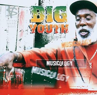 CD BIG YOUTH  Musicology VZSACD007 Vizion Sounds R 2005 UK Reggae Ska  Dub Used