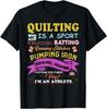Quilten ist ein Sport Lustige Quiltsprüche Näherin Quilter Geschenk Unisex T-Shirt