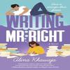 Writing Mr. Right by Alina Khawaja Paperback Book 9780778368663