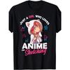 Just A Girl Who Loves Anime and Sketching Otaku Anime Merch T-Shirt