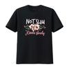 Not Slim Kinda Shady Flowers Birthday Motivation T Shirt vintage Washed graphic homme Stylish streetwear Soft Stretched