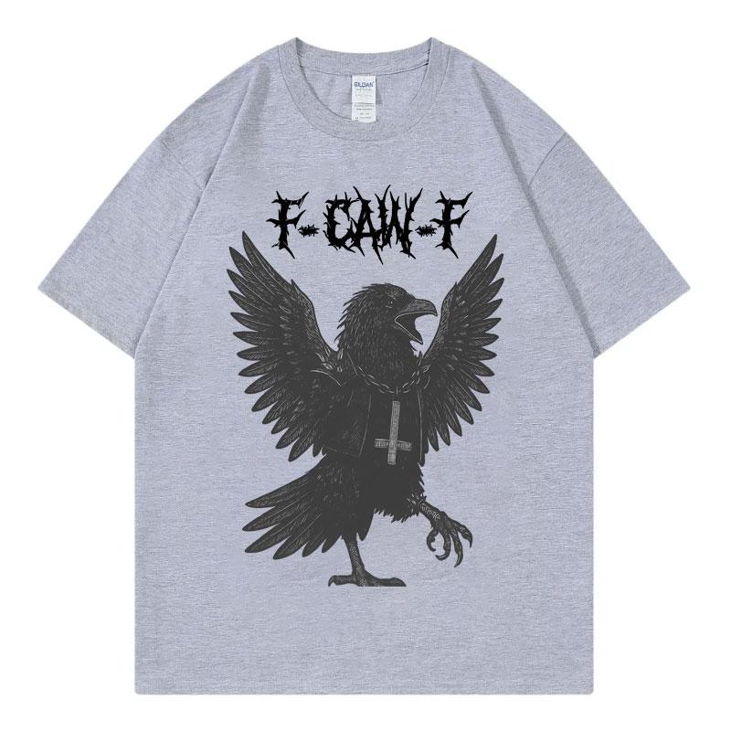

Funny F-caw-F Crow Meme T-shirt Unisex Women Clothing Gothic Fashion T-shirts Summer Casual Loose Short Sleeve T Shirts Streetwear S