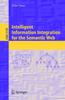 The Intelligent Information Integration for the Semantic Web : 3159 Book
