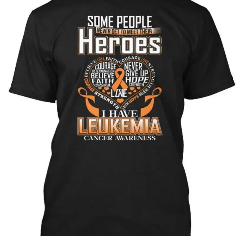 I Have Leukemia Cancer Awareness Some People Never T Shirt Made In Usa S To 5xl