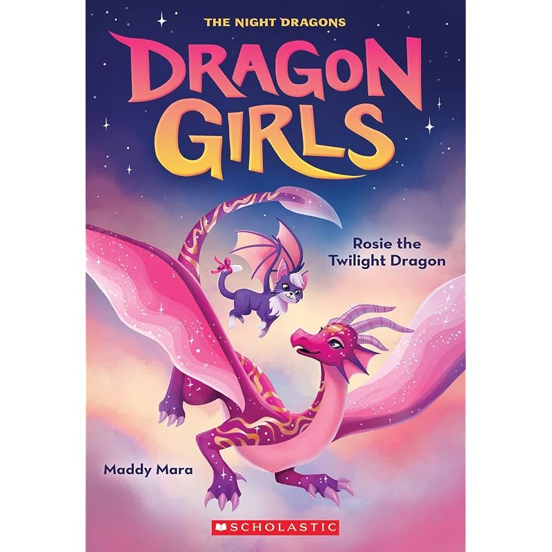 Dragon Girls: Rosie the Twilight Dragon A Super Collectible Series That Celebrates the Inner