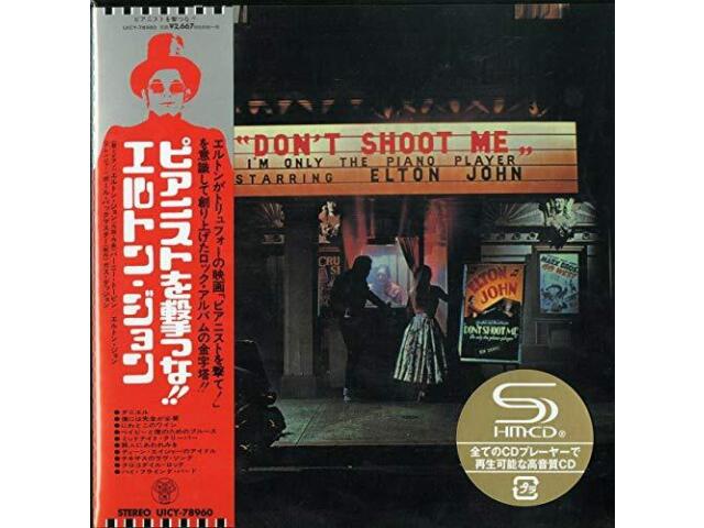 

2019 ELTON JOHN Don t Shoot Me I m Only the Piano Player JAPAN MINI LP SHM CD