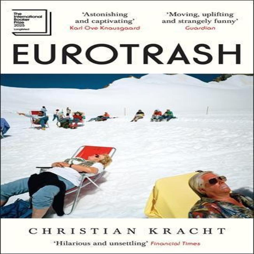 Eurotrash von Christian Kracht Taschenbuch 9781805226598