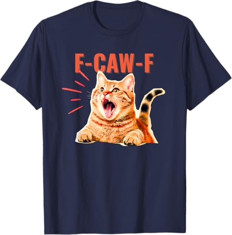 FCawF Funny Cat Humor TShirt FCawF Cat Graphic Sarcastic Saying Tee Cute Y2k Kitten Womens Fashion Novelty Graphic Outfit