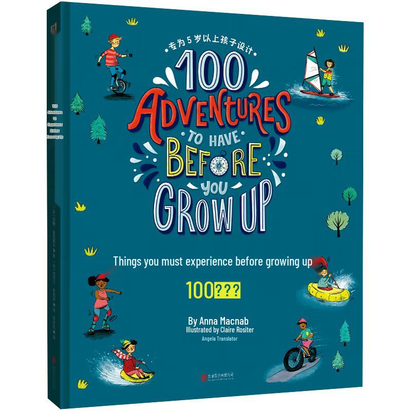 100 Adventures to Experience Before You Grow Up