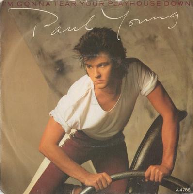7inch Record PAUL YOUNG - I'm Gonna Tear Your Playhouse Down A4786 CBS 1984 UK Pop Used