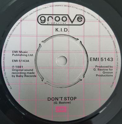 Disque 7 pouces K.I.D. - Ne vous arrêtez pas EMI5143 EMI, Groove Pro 1981 Royaume-Uni Danse & Électronique Occasion