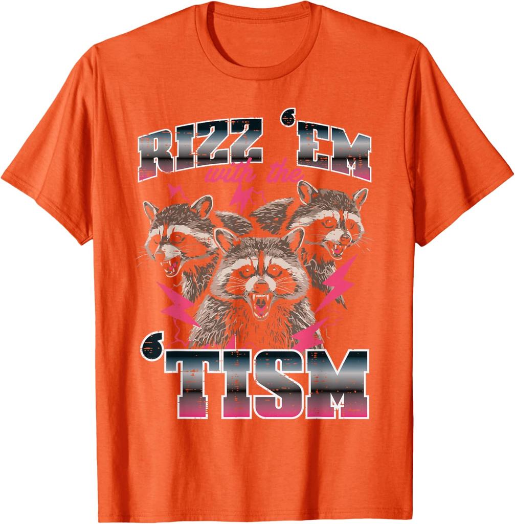 Rizz Em With Tism Raccoon Meme Graphic Tee Funny Autism Awareness Casual Short Sleeve TShirt