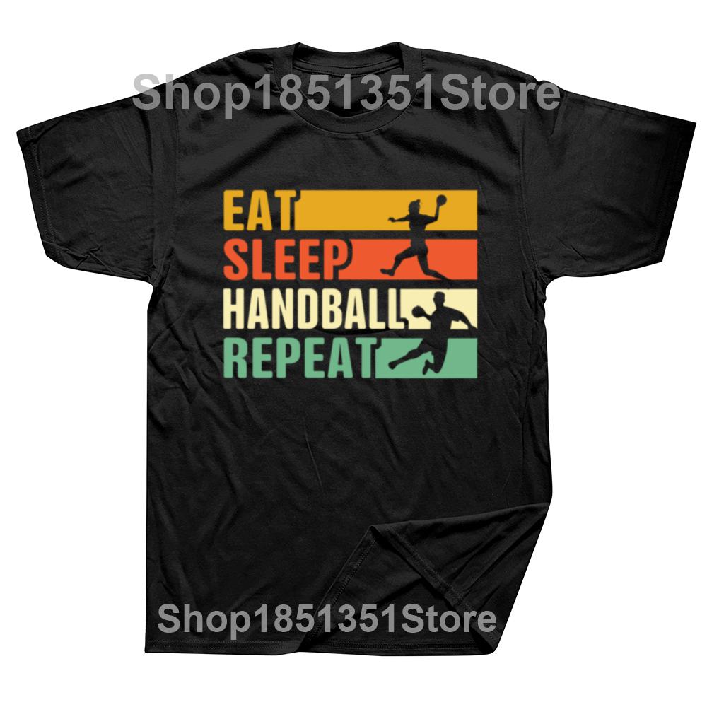 

Eat Sleep Handball Repeat Tee Players Handball Retro Graphic TShirts Streetwear Cotton Oversize Summer Mens clothing 4XL