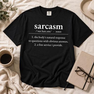 Sarcasm Definition Shirt, Funny Comfort Colors 1717 Tee, Funny Gift