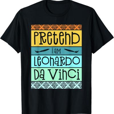 Lustiges Tu so als wäre ich Leonardo Da Vinci Halloween Kostüm Party T-Shirt