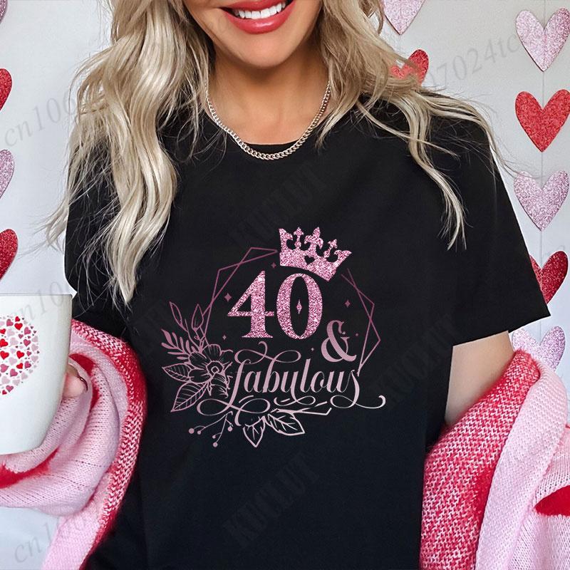 40th Fabulous T Shirt for Women 40th Year Birthday Party Tops Fashion Shiny Crown Graphic Short Sleeve Tees Female Clothing