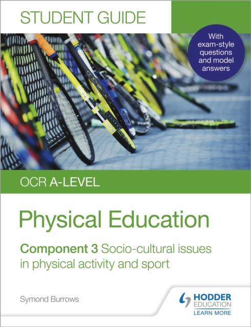 Kniha OCR A-level Physical Education Student Guide 3: Socio-cultural Issues In Physical Activity and Sport