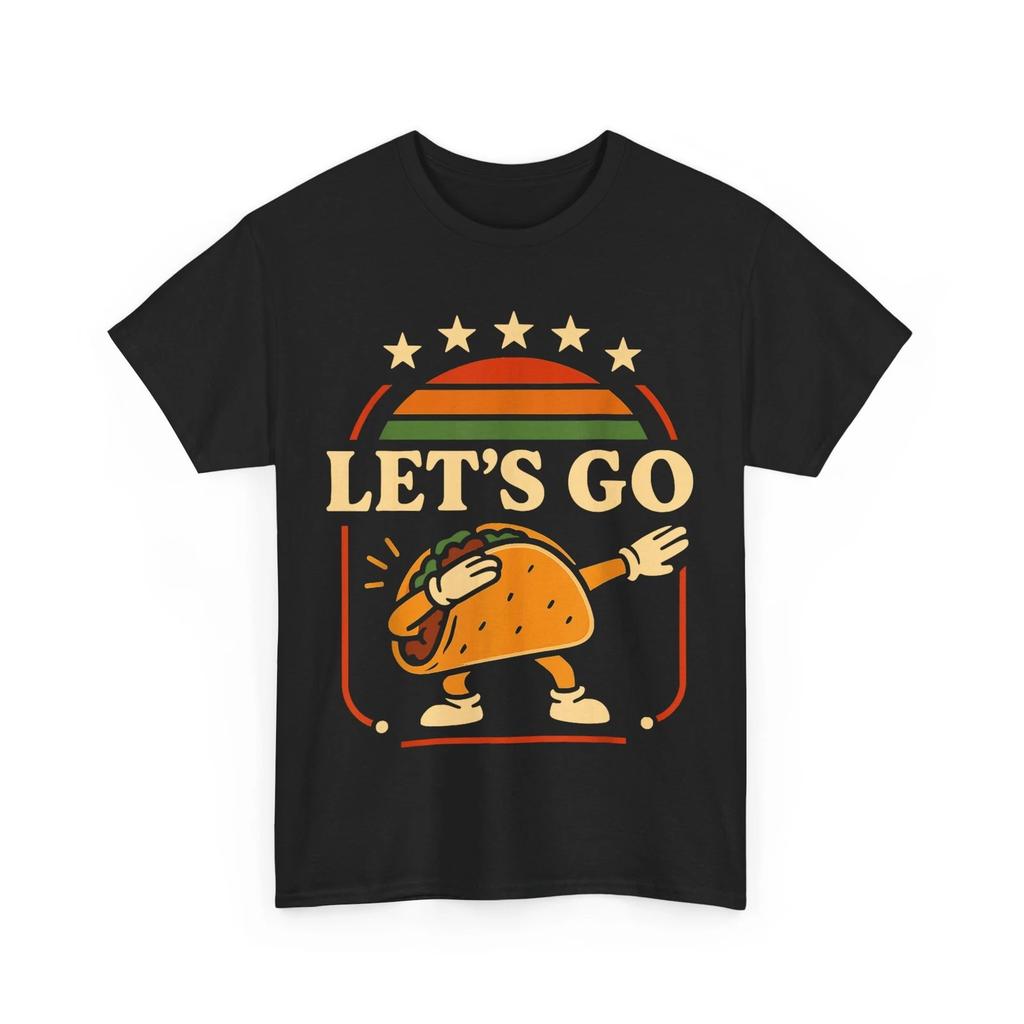 Let's Go Taco Dabbing Taco Funny T-Shirt