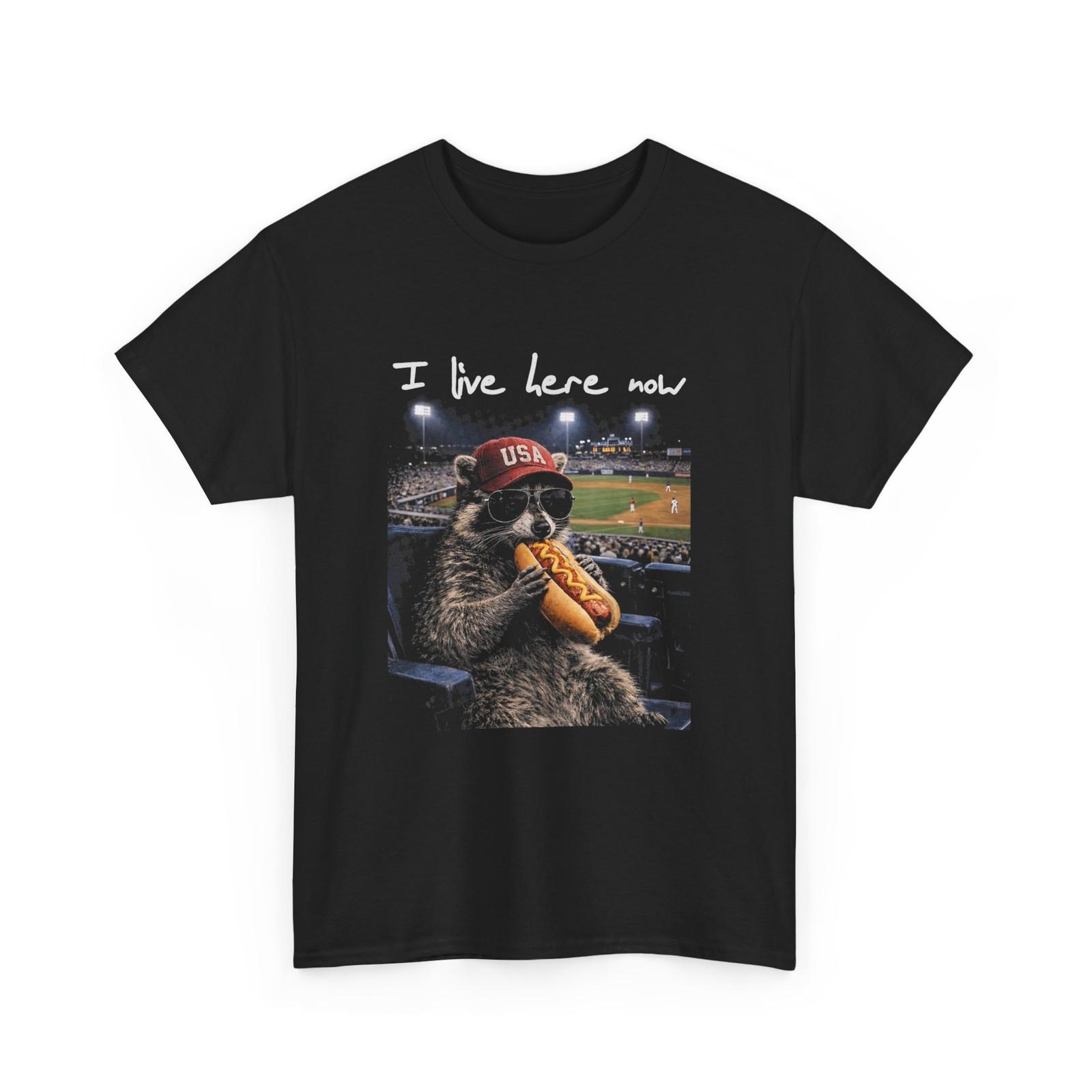 Raccoon Ballfield Hot-Dog Shirt, I Live Here Now Baseball Lovers Funny Shirt L