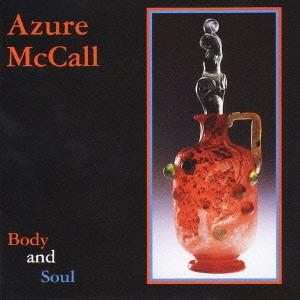 

CD AZURE MCCALL - Body And Soul AACJ001 All Art 1998 Japan ObiJazz Used