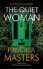 The Quiet Woman by Priscilla Masters Hardback Book 9781448313099