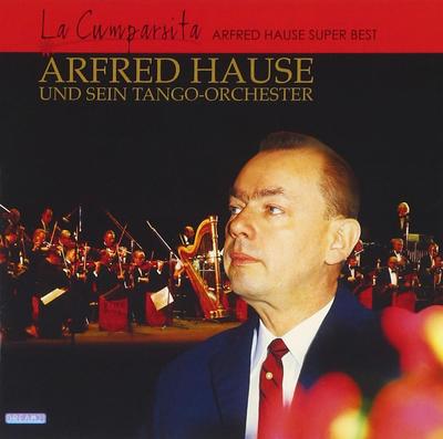 CD ALFRED HAUSE TANGO ORCHESTRA - La Cumparsita - Alfred Hause Super  Japan ObiWorld Music Used