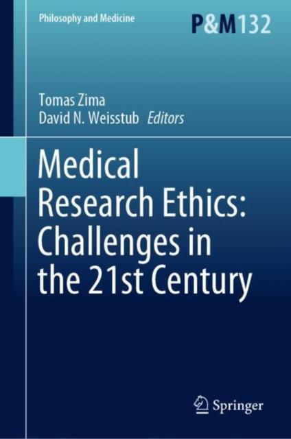 The Medical Research Ethics: Challenges In the 21st Century : 132 Book