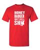 Honey Badger Don't Give A Sh*t Funny T-shirt Internet Humor Tee Shirt Unisex T-Shirt
