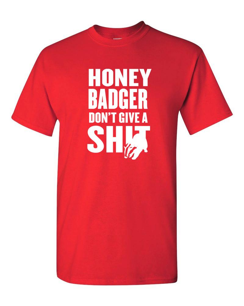 Honey Badger Don t Give A Sh*t Funny T-shirt internet humor Tee Shirt Unisex T-Shirt XXXXL