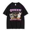 Vintage Queen Never Cry Cat Funny Meme Graphic T Shirt Men Summer Casual Humor Silly Cats Lover T-shirts Cotton Short Sleeve Tee
