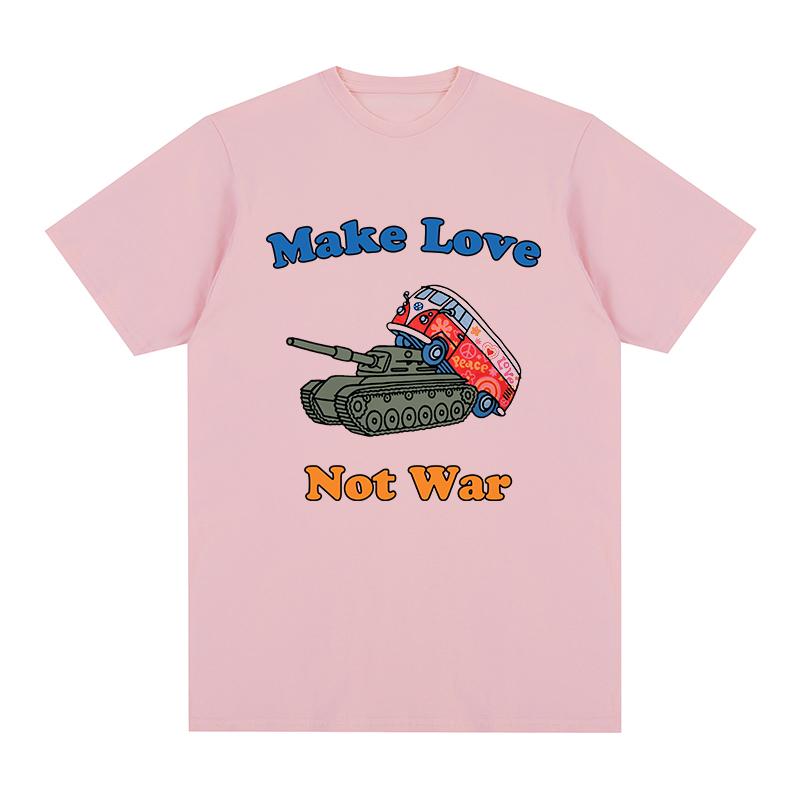 Make Love Not War Peace TShirt Vintage Cotton Unisex Summer Fashion T Shirt New TEE TSHIRT WoUnisexs Tops