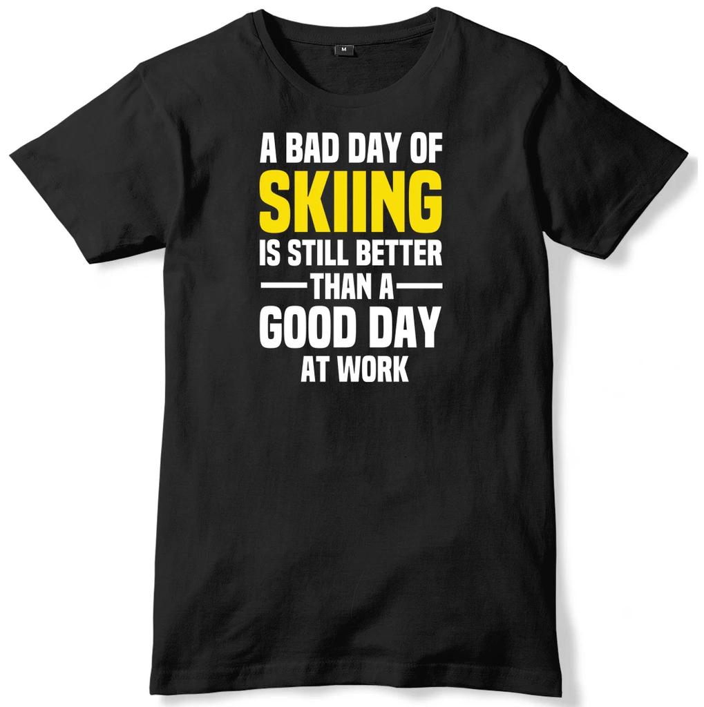Bad Day Of Skiing Is Still Better Than A Good Day At Work Mens T-Shirt