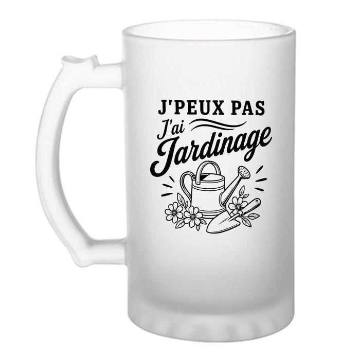 Chope à bière - PLANETEE - J'peux pas j’ai Jardinage - Verre trempé 470 ml - Givrée - Imprimée en Bretagne