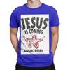 Jesus Is Coming Look Busy 1992 Funny 100 Cotton TShirt Jesus Tees Tops For Unisex