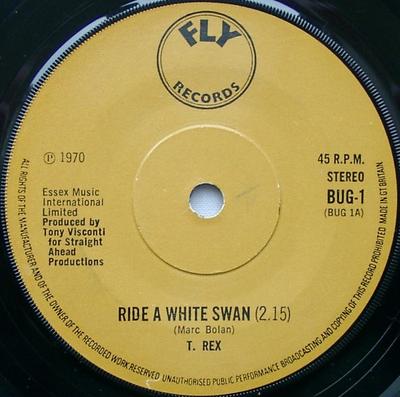 7-Zoll-Schallplatte T. REX - Ride A White Swan BUG1 Fly Records 1970 UK Rock Gebraucht