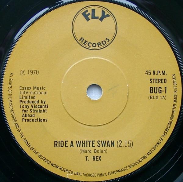 

7inch Record T. REX - Ride A White Swan BUG1 Fly Records 1970 UK Rock Used