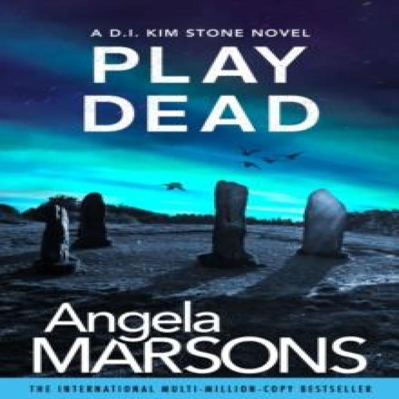 Play Dead by Angela Marsons Paperback Book 9781836185574