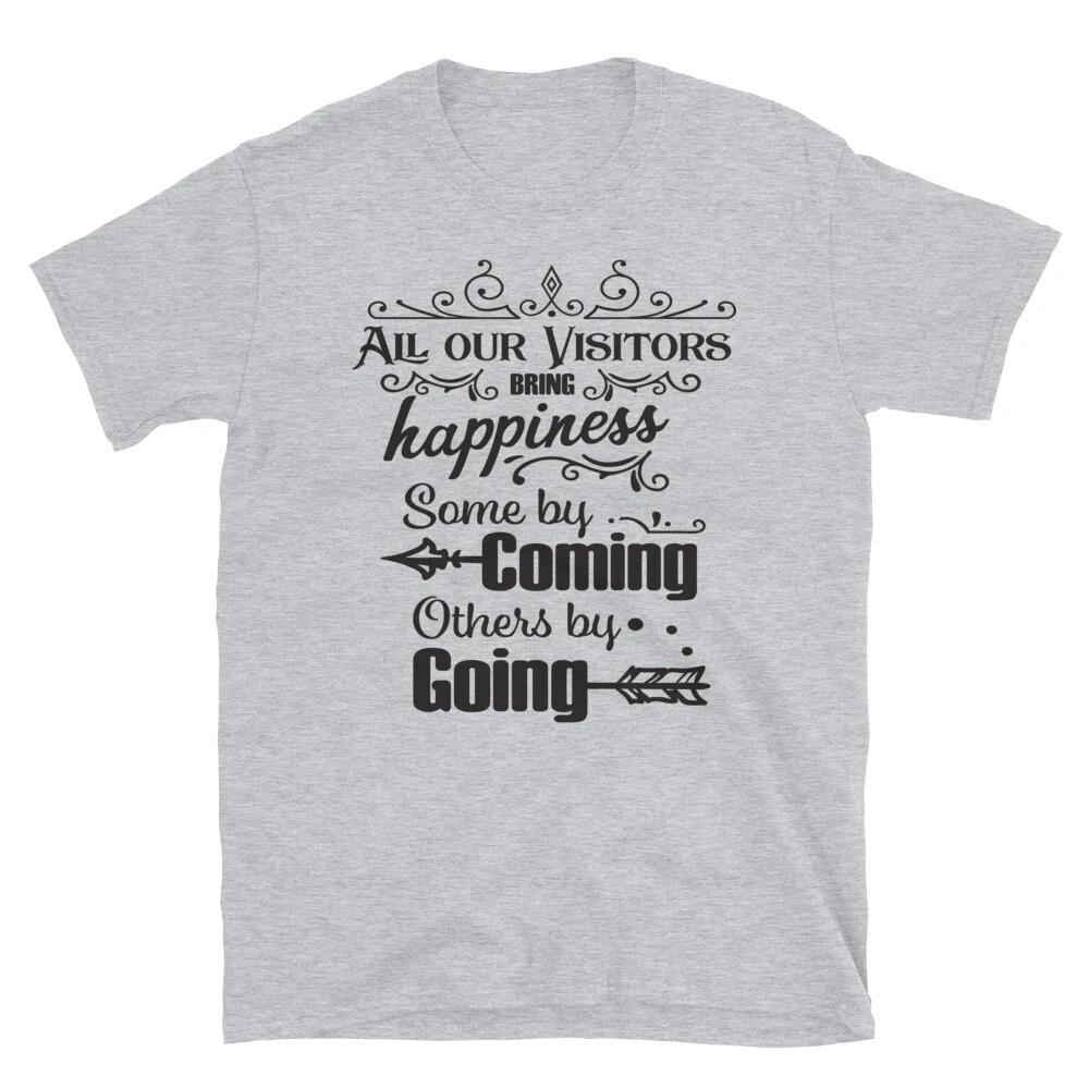 All our Visitors Bring Happiness Family Love T-Shirt 3XL