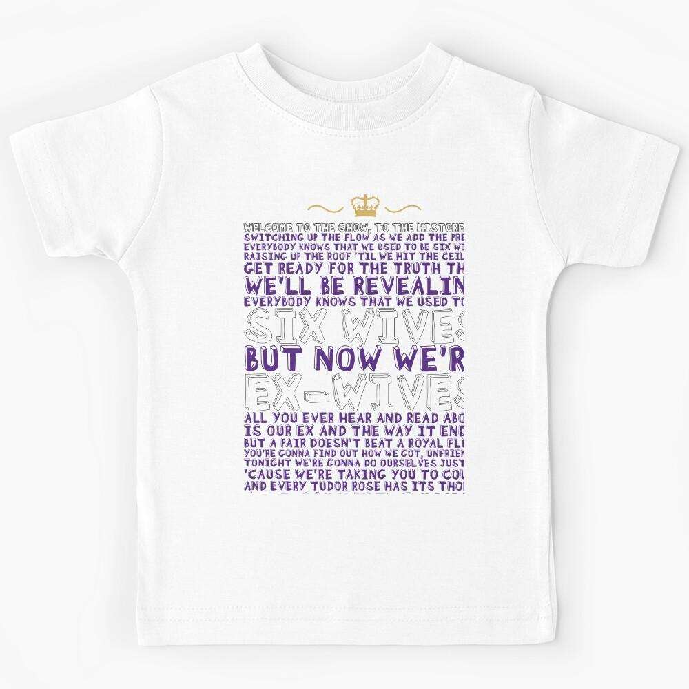 Six The Musical (We-re six) Kids T-Shirt 140