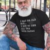 ICH BIN VIELLEICHT ALT, ABER ICH HABE ALLE GUTEN BANDS GESEHEN T-SHIRT (Papa Musik 60er 70er) Unisex-T-Shirts