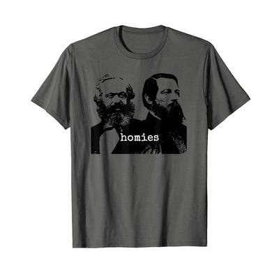 Marx Engels Homies Funny T-Shirt - Karl Marx & Friedrich Engels Leftist Socialist Union Worker Tee