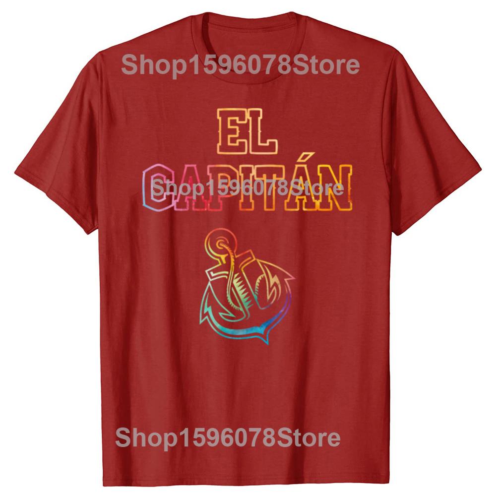 Funny El Capitan Captain Boat Sail T Shirts Men Women Pure Cotton Humor Streetwear Tee Shirt Short Sleeve Unisex Loose Clothing S