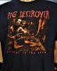 PIG DESTROYER PROWLER IN THE YARD Unisex T-shirt, S-4XL