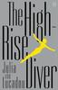The HighRise Diver by Julia Von Lucadou Paperback Book 9781912987160